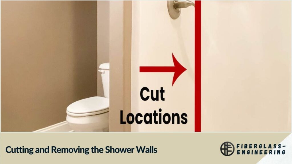 Cutting and Removing the Shower Walls