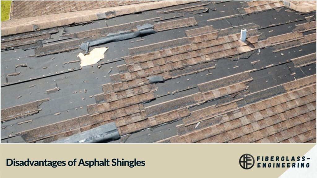 Disadvantages of Asphalt Shingles