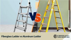 Fiberglass Ladder vs Aluminum Ladder