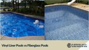 Vinyl Liner Pools vs Fiberglass Pools